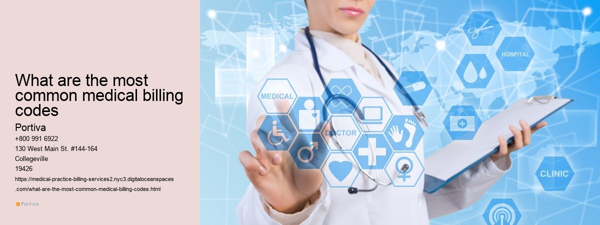What are the most common medical billing codes