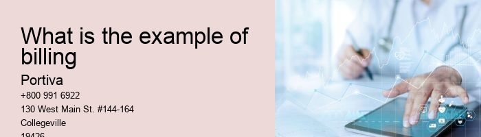 What is the example of billing