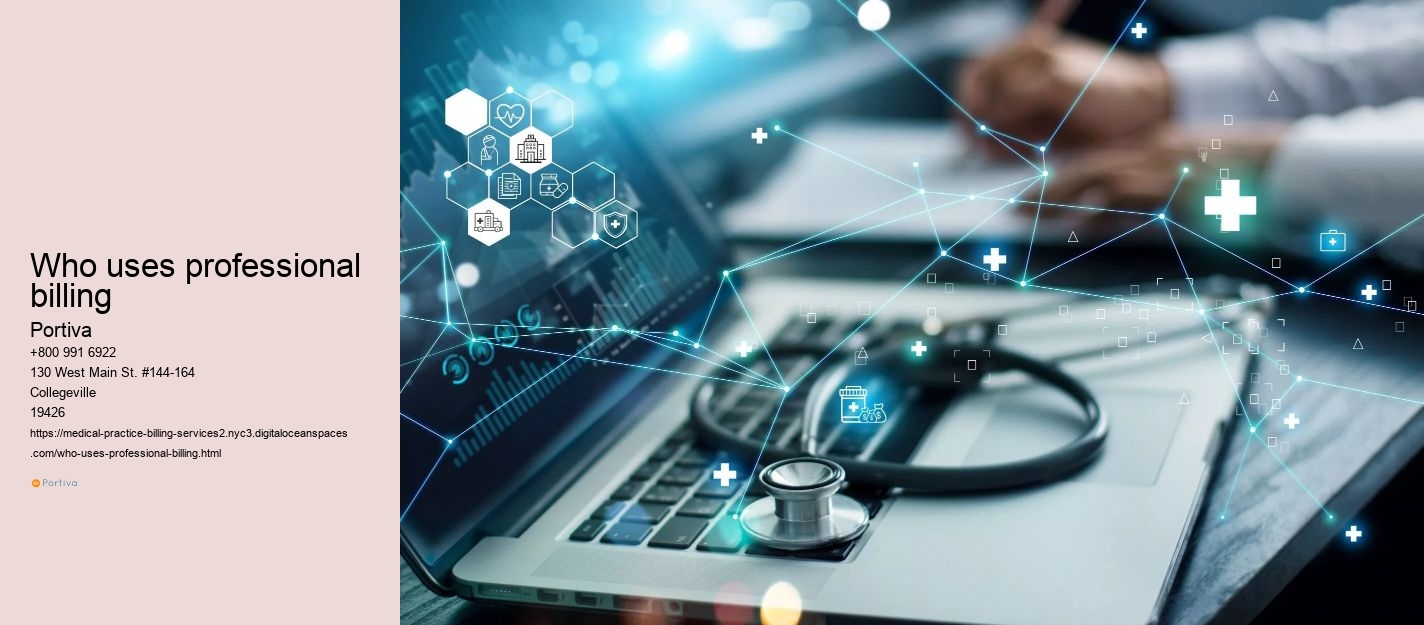 Who uses professional billing